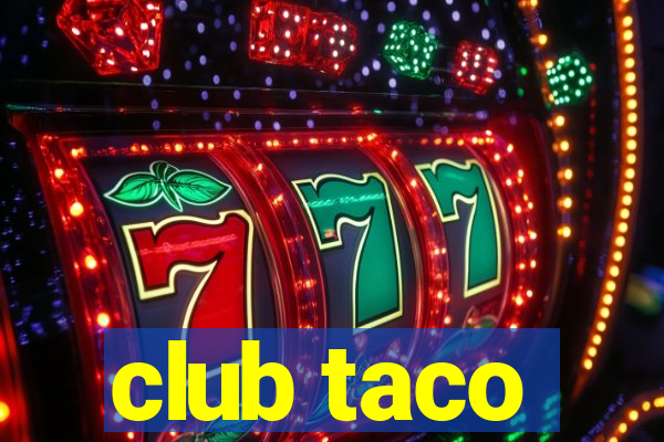 club taco